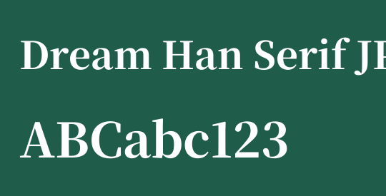Dream Han Serif JP