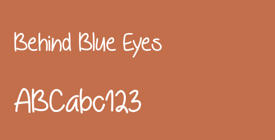 Behind Blue Eyes