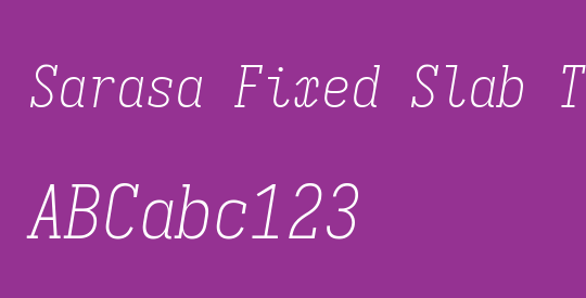 Sarasa Fixed Slab TC Xlight