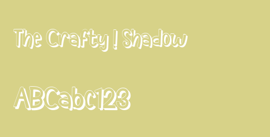 The Crafty ! Shadow