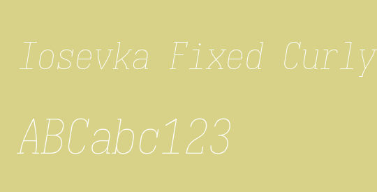 Iosevka Fixed Curly Slab ThObl