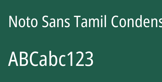 Noto Sans Tamil Condensed