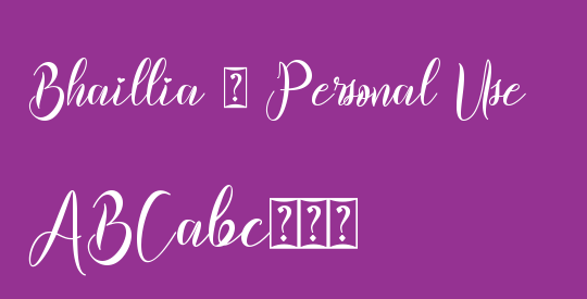 Bhaillia - Personal Use