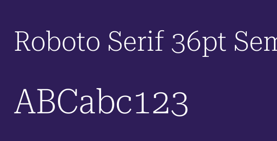 Roboto Serif 36pt SemiCondensed ExtraLight