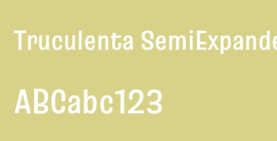 Truculenta SemiExpanded SemiBold