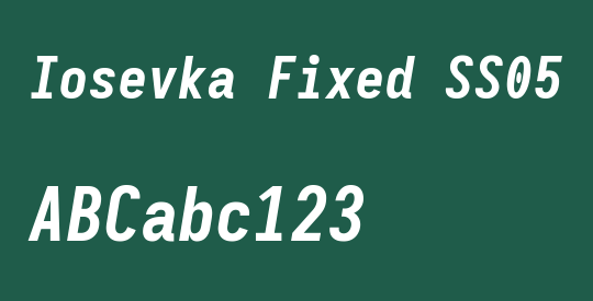 Iosevka Fixed SS05 Extrabold