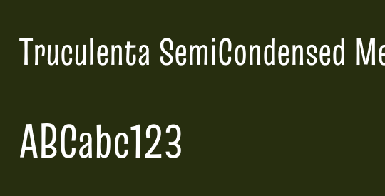 Truculenta SemiCondensed Medium