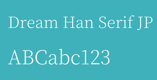 Dream Han Serif JP
