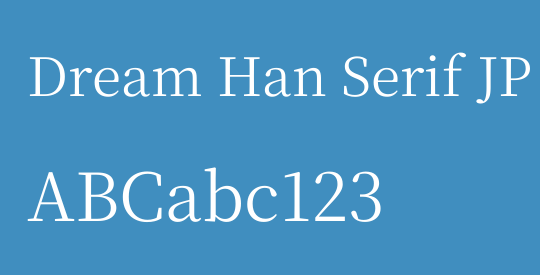 Dream Han Serif JP