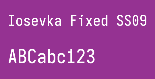Iosevka Fixed SS09 Medium