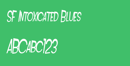 SF Intoxicated Blues