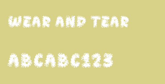 Wear and Tear