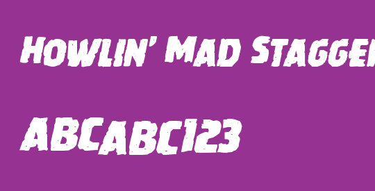 Howlin' Mad Staggered Italic