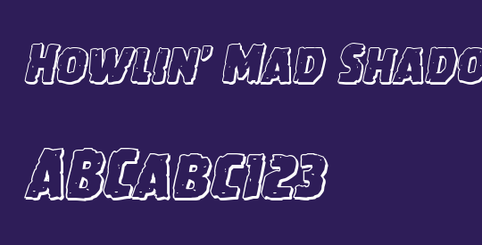 Howlin' Mad Shadow Italic