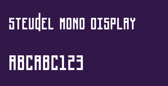 Steudel Mono Display