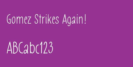 Gomez Strikes Again!