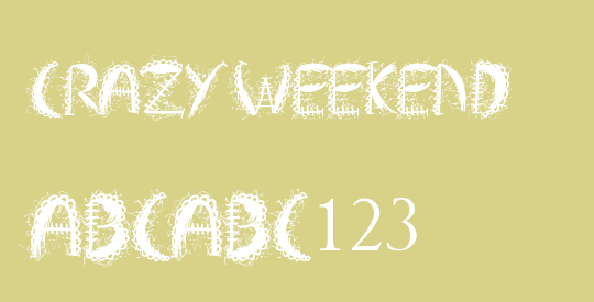 Crazy Weekend