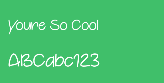 Youre So Cool
