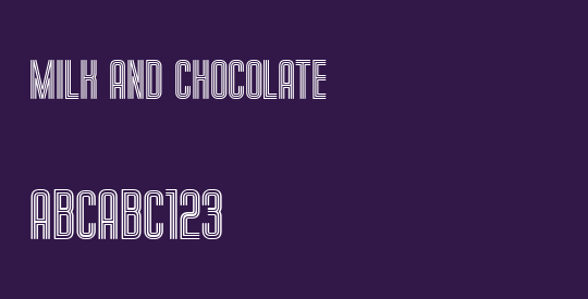 Milk and Chocolate
