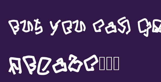 But you can get fucked