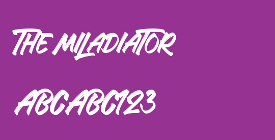 The Miladiator