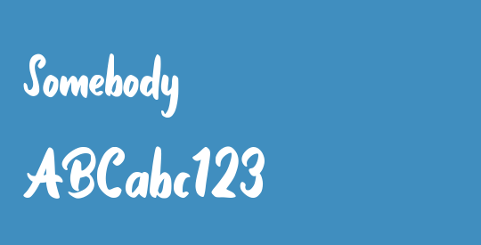 Somebody