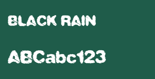 BLACK RAIN