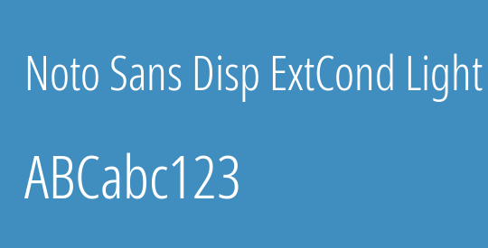 Noto Sans Disp ExtCond Light