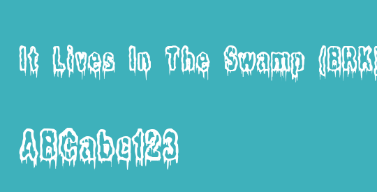 It Lives In The Swamp (BRK)