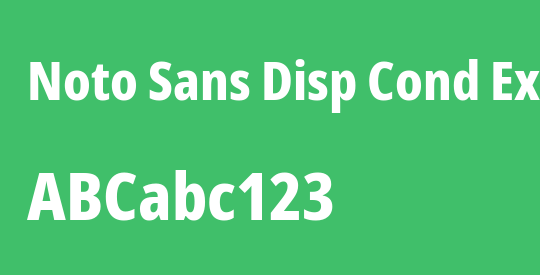 Noto Sans Disp Cond ExtBd