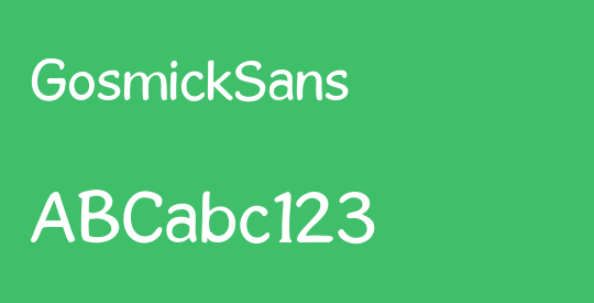 GosmickSans