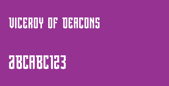 Viceroy of Deacons