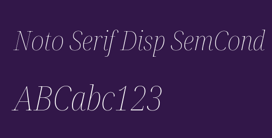 Noto Serif Disp SemCond Thin
