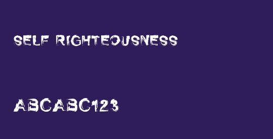 Self Righteousness