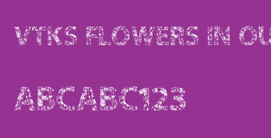 VTKS FLOWERS IN OUR SOUL