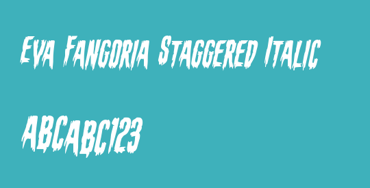 Eva Fangoria Staggered Italic