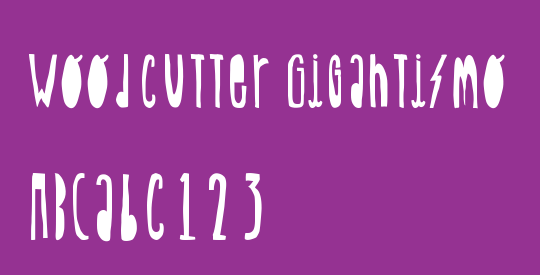 Woodcutter Gigantismo