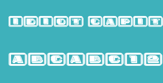 Idiot Capitals Filled