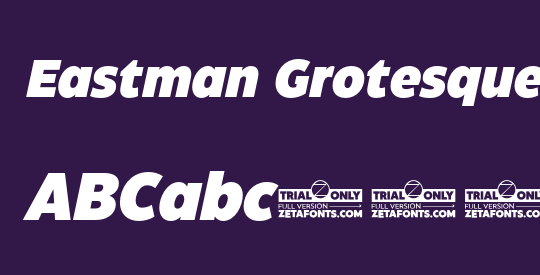 Eastman Grotesque Trial