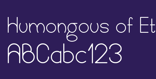 Humongous of Eternity St