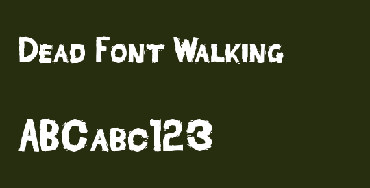 Dead Font Walking