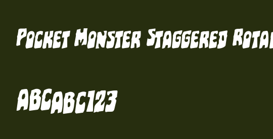 Pocket Monster Staggered Rotalic