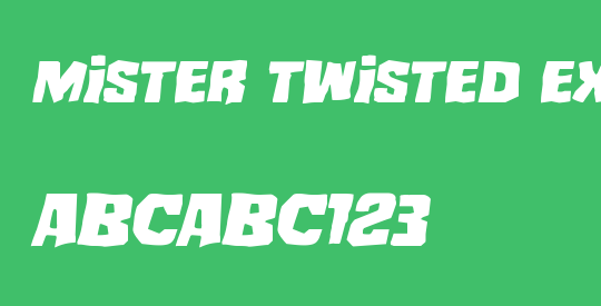 Mister Twisted Expanded Italic