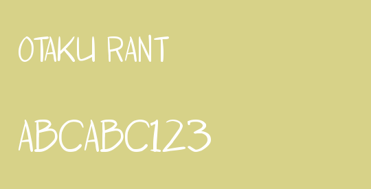 Otaku Rant