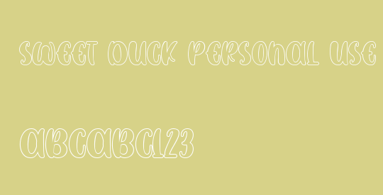 SWEET DUCK Personal Use Only