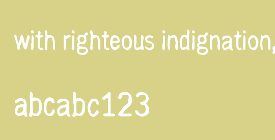 with righteous indignation, aga