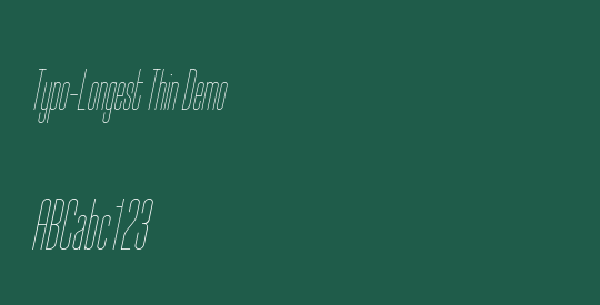 Typo-Longest Thin Demo