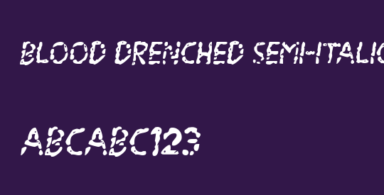 Blood Drenched Semi-Italic