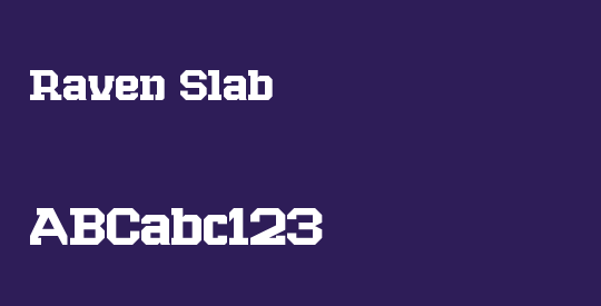 Raven Slab
