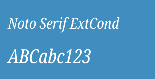 Noto Serif ExtCond
